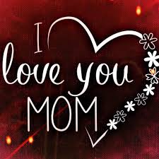 Love You Maa Images 